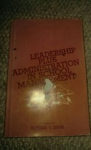 Leadership Plus Administration in School Management HB Book Ulysses Spiva - £7.85 GBP