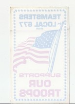 TEAMSTERS UNION Local 677 SUPPORT OUR TROOPERS Window Sticker  - $6.00
