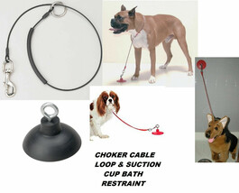 Dog Grooming&quot;Hold Em&quot;Bath Restraint Suction CUP,HOOK&amp;36&quot;CHOKER Style Loop System - £19.47 GBP