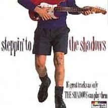 The Shadows : Steppin&#39; To The Shadows CD (1998) Pre-Owned - £11.50 GBP