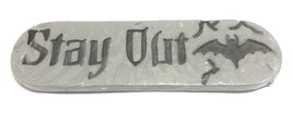 17-in Gothic Warning Sign-STAY OUT-Hanging Foam Plaque Halloween Prop Decoration - £5.30 GBP