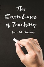 The Seven Laws of Teaching [Hardcover] - £20.70 GBP