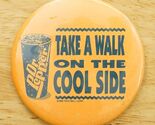 Vintage Pin Button Taco Bell Fast Food Dr Pepper Take A Walk On The Cool... - $19.79