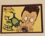 Beavis And Butthead Trading Card #6904 Frogs Got Me Like Hot - $1.97