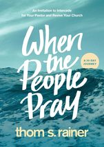 When the People Pray: An Invitation to Intercede for Your Pastor and Rev... - $10.84
