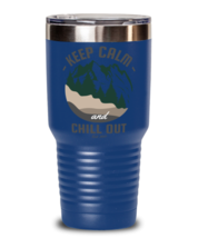 Keep Calm and Chill Out, blue Tumbler 30oz. Model 60071  - £24.12 GBP