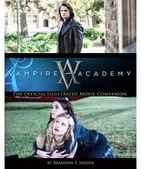 Vampire Academy: The Official Illustrated Movie Companion [Paperback] Sn... - €25,45 EUR