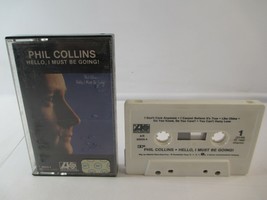 Phill Collins - Hello I Must Be Going - Cassette Tape - You Can&#39;t Hurry Love - £4.70 GBP