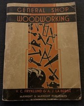 General Shop Woodworking, V. C. Fryklund &amp; A. J. La Berge, 1940, Militar... - £17.21 GBP