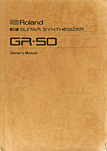 Roland GR-50 Guitar Synthesizer Original Operation Owners Manual Book 19... - $39.59