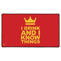 Legion Supplies Playmat: I Drink and I Know Things! - $16.62