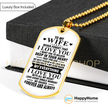 Dog Tag Birthday Gift for Wife Never forget that I Love You Military Chain -D330 - £28.17 GBP+