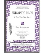 Kris Saknussemm ENEGMATIC PILOT First edition Advance Proof  Fine SF Bal... - $17.99