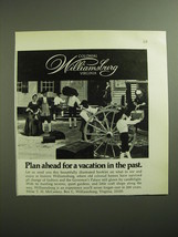 1970 Colonial Williamsburg Virginia Ad - Plan ahead for a vacation in the past - £14.81 GBP