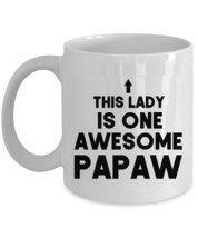Awesome Papaw Coffee Mug Mothers Day Funny Lady Tea Cup Christmas Gift For Mom - £12.61 GBP+