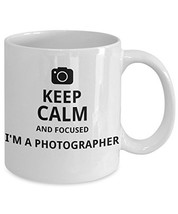 Keep Calm And Focused I&#39;m A Photographer White Novelty Coffee Mug (11oz) - £11.58 GBP