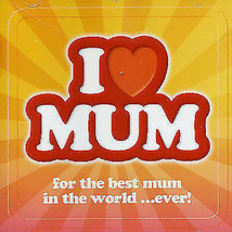 Various Artists : I Love Mum - For The Best Mum In The Wor CD Pre-Owned - £11.90 GBP