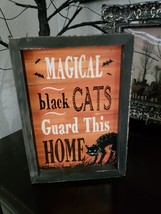 Halloween MAGICAL BLACK CAT Primitive Style Sign Prop Tabletop Decor 9&quot; x 6.25&quot; - £17.33 GBP