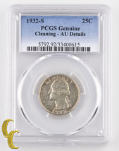 1932-S 25¢ Washington Quarter Graded by PCGS as Genuine Cleaning - AU Details - £179.95 GBP