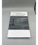 Practicing Counseling and Psychotherapy : Insights from Trainees, Superv... - $29.69