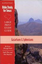 Baptistway Bible Study For Texas: Galatians By Grace Through Faith &amp; Ephesians-  - £5.87 GBP