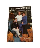 The Longaberger Story And How We Did It by Dave Steve Williford Baskets  - £14.61 GBP