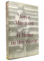 Joyce Maynard At Home In The World 1st Edition 1st Printing - £68.33 GBP