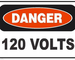 Danger 120 Volt Electrical Electrician Safety Sign Sticker Decal Label D215 - £1.56 GBP+