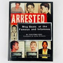 Arrested: Mugshots Of The Famous And Infamous Hardcover by Giacomo Papi - £15.17 GBP