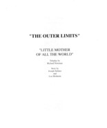 1964s THE OUTER LIMITS: LITTLE MOTHER OF ALL THE WORLD unfilmed TV serie... - $30.88 CAD