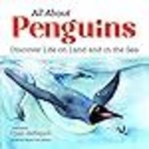 All About Penguins: Discover Life on Land and in the Sea [Hardcover] deNapoli, D - £13.79 GBP