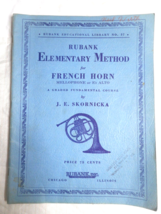 1934 Rubank Elementary Method for French Horn #37 Sheet Music J. SKORNICKA 48pgs - £8.35 GBP