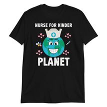 Nurse for Kinder Planet Earth Day Nursing T-Shirt Black - £14.63 GBP+