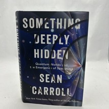 Something Deeply Hidden: Quantum Worlds and the Emergence of Spacetime - £16.21 GBP