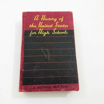 A History of The United States for High Schools 1943 WH Yarbrough HB - $14.84