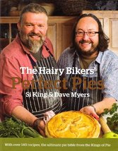 The Hairy Bikers&#39; Perfect Pies: The Ultimate Pie Bible from the Kings of... - $23.76