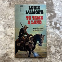 To Tame A Land Western Paperback Book by Louis L&#39;Amour Fawcett Gold Medal 1980 - $18.27