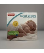 Sweet Dreams CD Vocal Instrumental Classical Fisher Price Timeless Lulla... - £10.80 GBP