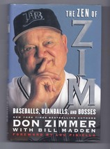 The Zen of Zim : Baseballs, Beanballs, and Bosses by Don Zimmer &amp; Bill Madd Book - £7.61 GBP