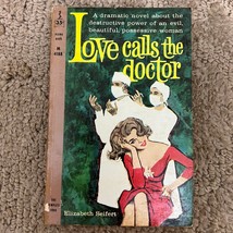 Love Calls The Doctor Medical Romance Paperback Book by Elizabeth Seifert 1964 - £9.63 GBP