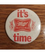 Vintage Miller High Life &quot;It&#39;s Miller Time&quot; Pin Pinback Button 2-1/4&quot; Di... - $11.95