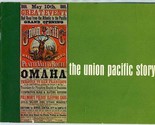 The Union Pacific Story 24 Page Booklet &amp; 8 Panel Brief History Brochure - £21.92 GBP