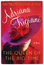 Adriana Trigiani Queen Of Big Time Signed First Edition Family Saga Fiction Hc - £21.13 GBP