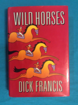 WILD HORSES by DICK FRANCIS - Hardcover - FIRST EDITION - Free Shipping - £10.14 GBP