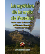 Le mystère de la croix de Pauciuri, par Giovanni Cristofalo - £11.40 GBP