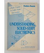 *L) Understanding Solid-State Electronics 2nd Edition 1972 Radio Shack P... - $14.84
