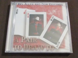 Rex Allen And Don Edwards A Pair To Draw To 1999 11 Trk New Sealed Country Cd - £15.92 GBP