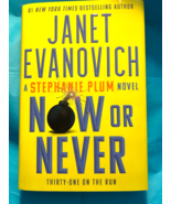 Now or Never By Janet Evanovich (2024, HCDJ) First Edition  Stephanie Pl... - $26.99