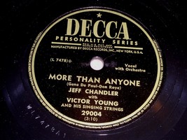 Jeff Chandler I Should Care More Than Anyone 78 Rpm Phonograph Record - £19.90 GBP