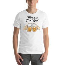 There is No I in Beer T-Shirt- Men&#39;s Silver - $27.43